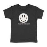 POSITIVE VIBES ONLY T-SHIRT (TODDLER)