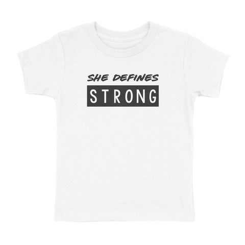 SHE DEFINES STRONG T-SHIRT
