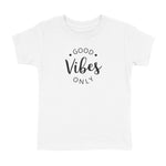 GOOD VIBES ONLY TEE