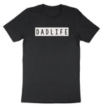 DADLIFE T-SHIRT