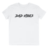 DAD VIBES T-SHIRT