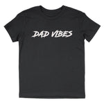 DAD VIBES T-SHIRT