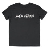 DAD VIBES T-SHIRT