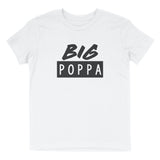 BIG POPPA T-SHIRT