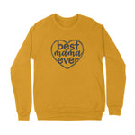 BEST MAMA EVER CREWNECK